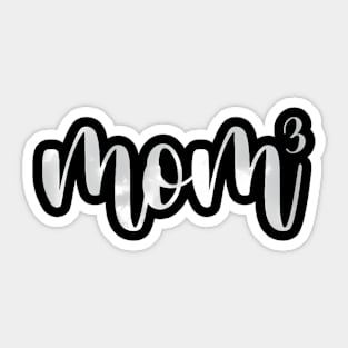 Mom3 Mom Cubed Mother Of Three Mama Of 3 Sticker